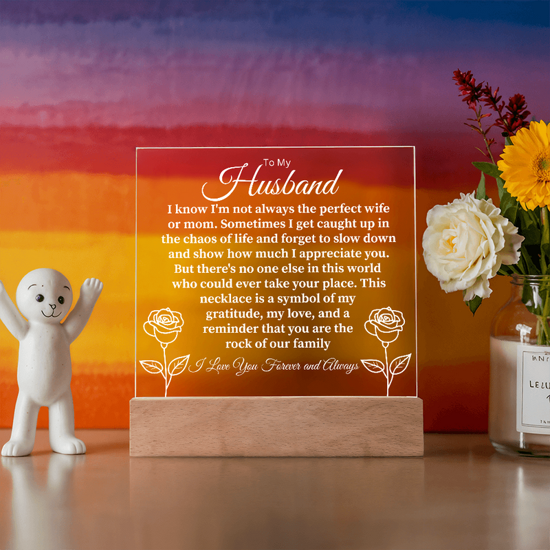 To My Husband- Heartfelt Message Plaque